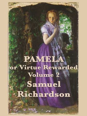 cover image of Pamela, or Virtue Rewarded